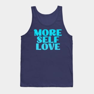 More Self Love (Blue) Tank Top